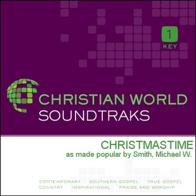Christmastime   [Music Download] -     By: Michael W. Smith
