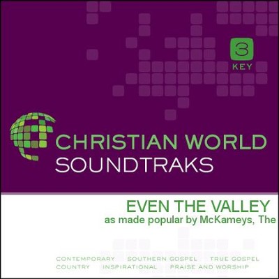 Even The Valley  [Music Download] -     By: The McKameys

