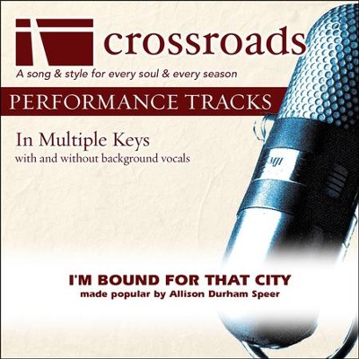 I'm Bound For That City - High with Background Vocals in G  [Music Download] - 