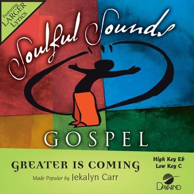 Greater Is Coming  [Music Download] -     By: Jekalyn Carr
