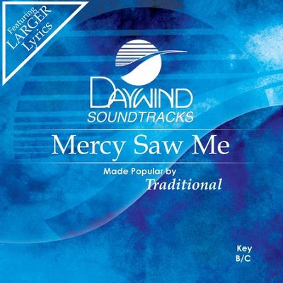 Mercy Saw Me 3 Key Music Download Traditional Christianbook Com