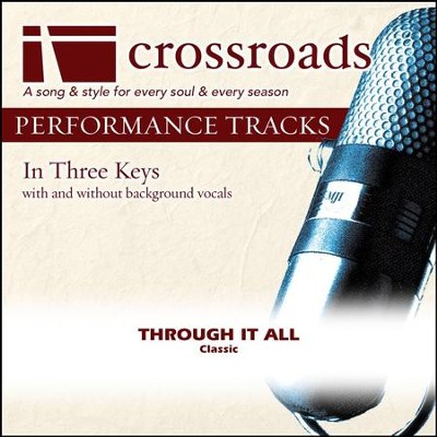 Through It All (Performance Track with Background Vocals in F#)  [Music Download] - 