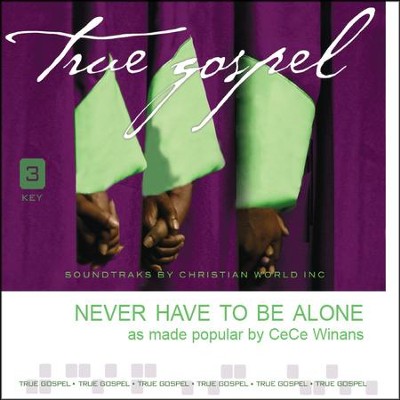 cece winans never have to be alone chords