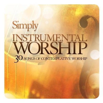 Simply Instrumental Worship [Music Download]: Various Artists ...
