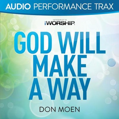 God Will Make a Way [Low Key Without Background Vocals]  [Music Download] -     By: Don Moen
