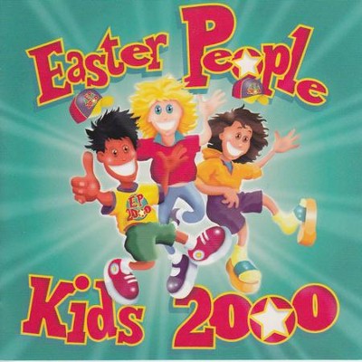 Easter People Kids 2000  [Music Download] -     By: Easter People Kids
