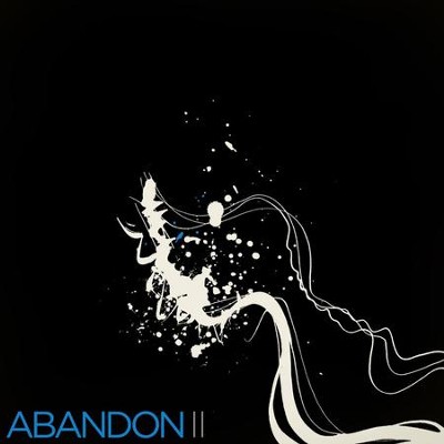 II  [Music Download] -     By: Abandon
