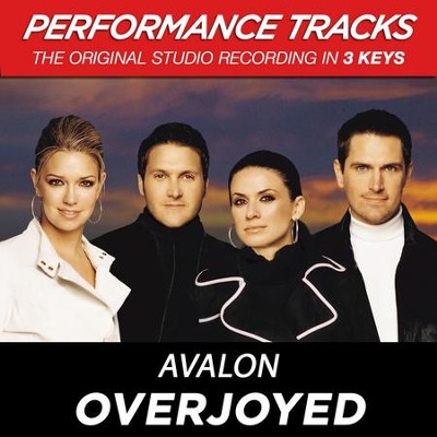 Overjoyed (Premiere Performance Plus Track)  [Music Download] -     By: Avalon
