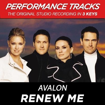 Renew Me (Premiere Performance Plus Track)  [Music Download] -     By: Avalon
