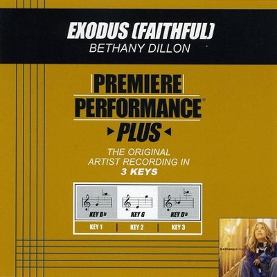 Exodus (Faithful) (Premiere Performance Plus Track)  [Music Download] -     By: Bethany Dillon
