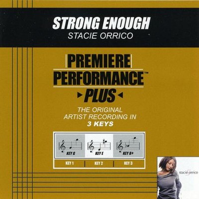 Strong Enough (Premiere Performance Plus Track)  [Music Download] -     By: Stacie Orrico
