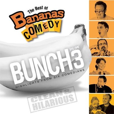 The Best Of Bananas Comedy: Bunch Volume 3  [Music Download] - 