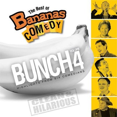 The Best Of Bananas Comedy: Bunch Volume 4  [Music Download] - 