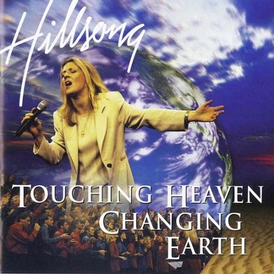 Touching Heaven Changing Earth  [Music Download] -     By: Hillsong Live
