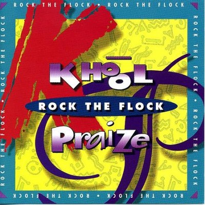 Khool Praise - Rock The Flock  [Music Download] -     By: Arcade
