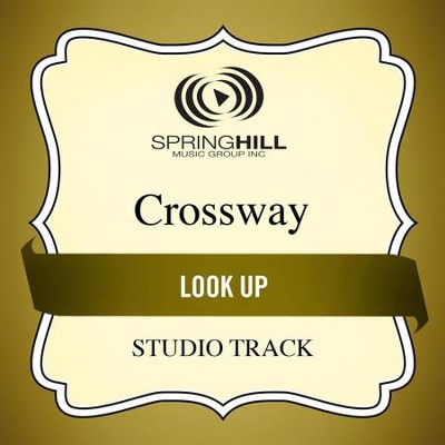 Look Up (Studio Track)  [Music Download] -     By: CrossWay
