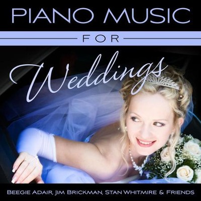 Piano Music For Weddings  [Music Download] -     By: Beegie Adair
