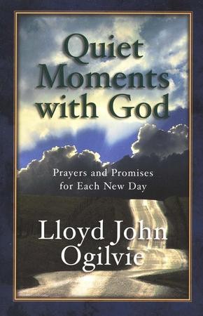 Quiet Moments with God: Prayers and Promises for Each New Day: Lloyd ...