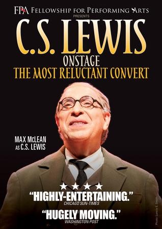 C.S. Lewis On Stage: The Most Reluctant Convert - Christianbook.com