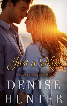 Just a Kiss: Denise Hunter: 9780718023751 - Christianbook.com