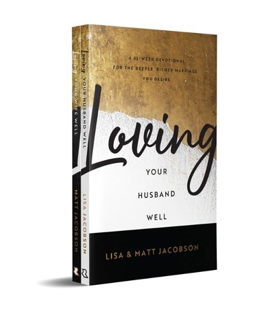 Loving Your Husband/Wife Well Bundle: A 52-Week Devotional for the ...