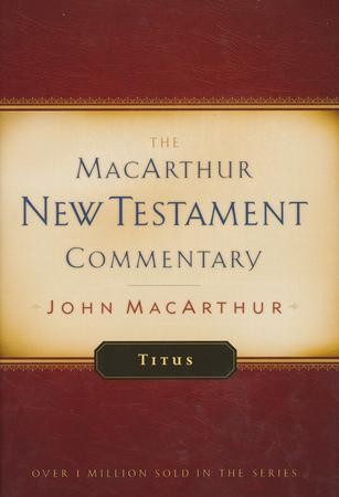 Titus Macarthur John F-1 & 2 Thessalonians & Titus BOOK NEUF 