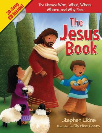 The Jesus Book: The Who, What, Where, When, and Why Book About Jesus ...