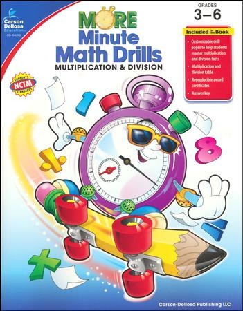 More Minute Math Drills: Multiplication & Division, Grades 3-6