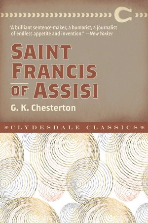 saint francis of assisi by gk chesterton