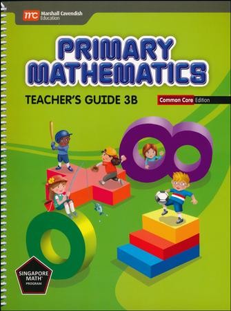 Primary Mathematics Teacher's Guide 3B Common Core Edition ...