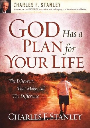 God Has a Plan for Your Life: The Discovery That Makes All the ...