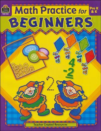 Math Practice for Beginners Pre K & K: Shirley B. Spriegel ...