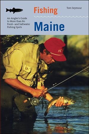 Fishing Maine, 2nd: 9781599211411 