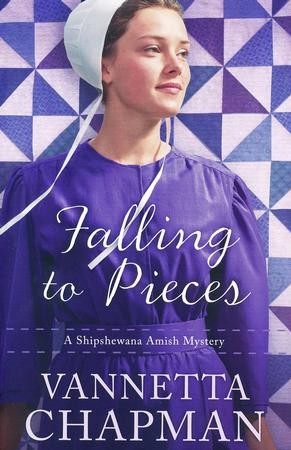falling to pieces by vannetta chapman
