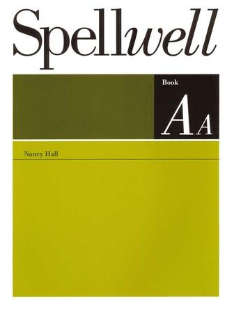 Spellwell AA--Grade 2 (Homeschool Edition): Nancy Hall: 9780838821923 ...