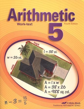 Abeka Arithmetic 5 Work-text, Fourth Edition - Christianbook.com