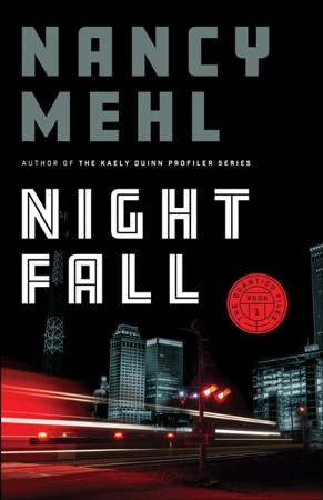 Night Fall #1: Nancy Mehl: 9780764237638 - Christianbook.com