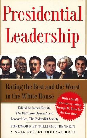 Presidential Leadership: Rating the Best & the Worst in the White House ...