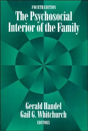 The Psychosocial Interior of the Family, 4th Edition