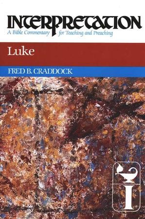 Luke: Interpretation: A Bible Commentary For Teaching And Preaching ...