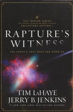 Rapture's Witness, Left Behind Collection #1: Jerry B. Jenkins, Tim ...