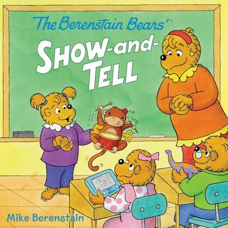 The Berenstain Bears' Show-and-Tell: 9780062350312 - Christianbook.com