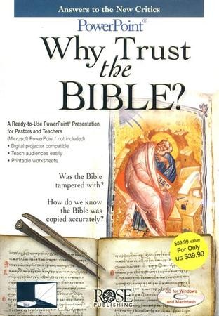 Why Trust The Bible?: PowerPoint CD-ROM: 9781596361560 - Christianbook.com