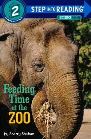 Feeding Time at the Zoo: Sherry Shahan Illustrated By: Sherry Shahan ...