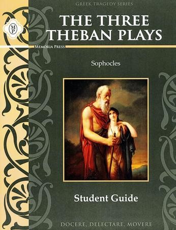Three Theban Plays by Sophocles Student Guide: 9781615384952