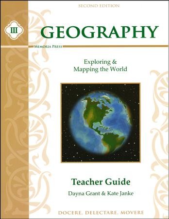 Geography Iii: Exploring And Mapping The World Teacher Guide, Second 