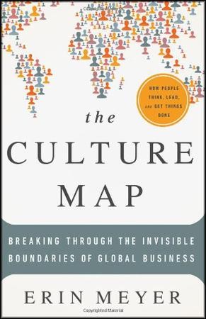 The Culture Map: Breaking Through the Invisible Boundaries of Global  Business: Meyer, Erin: 9781610392501: : Books