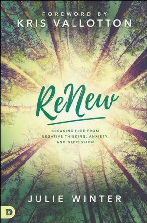 ReNew: Breaking Free from Negative Thinking, Anxiety, and Depression ...