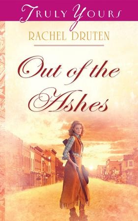 Out Of The Ashes - eBook: Rachel Druten: 9781624168000 - Christianbook.com