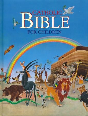 Catholic Bible for Children: Tony Wolf, Illus. Illustrated By: Tony ...